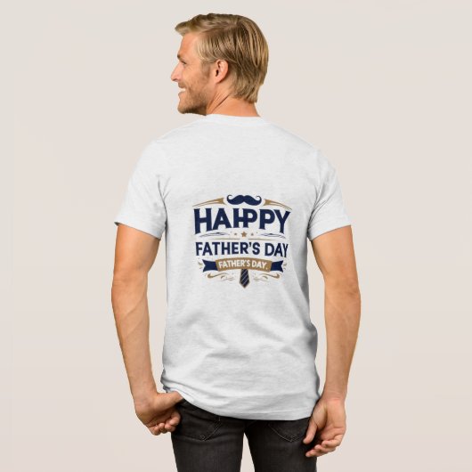 Happy Father's day Tシャツ | パパに最適 (フル背面)