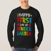 Happy First Day Of Kindergarten Back To School Tシャツ (正面)