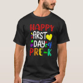 Happy First Day Of Pre K Cute Back To School Tシャツ (正面)