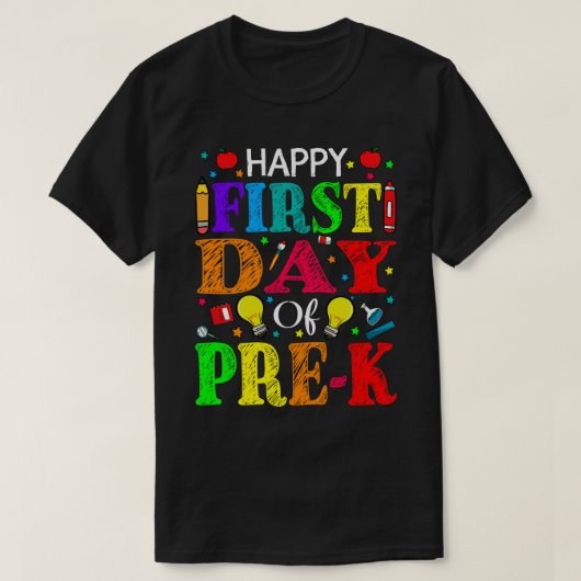 Happy First Day Of Pre-K Teacher Student Tシャツ (デザイン正面)