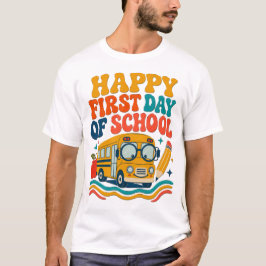 Happy First Day of School バス Tシャツ