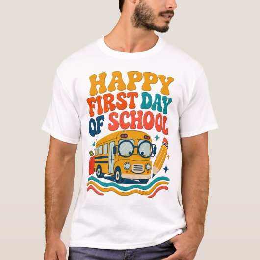 Happy First Day of School バス Tシャツ (正面)