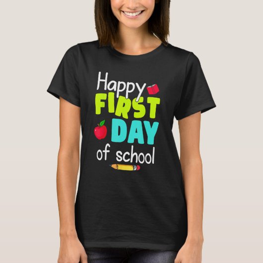 Happy First Day of School Back to School Teacher S Tシャツ (正面)