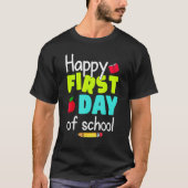 Happy First Day of School Back to School Teacher S Tシャツ (正面)