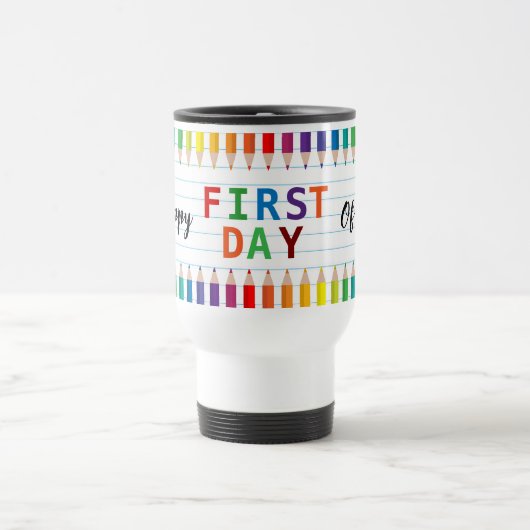 Happy First Day of School Mug – Fun Back to School トラベルマグ (中央)