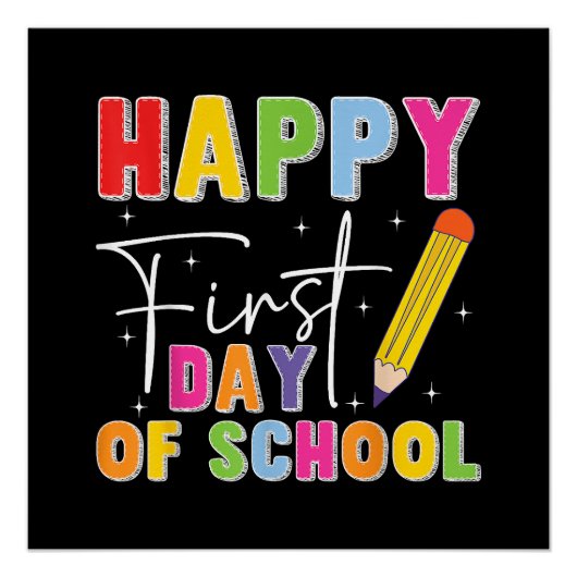 Happy First Day Of School Pencil Teacher Kids Back ポスター (正面)