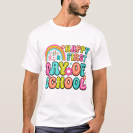 Happy First Day of School – Perfect Back to School Tシャツ