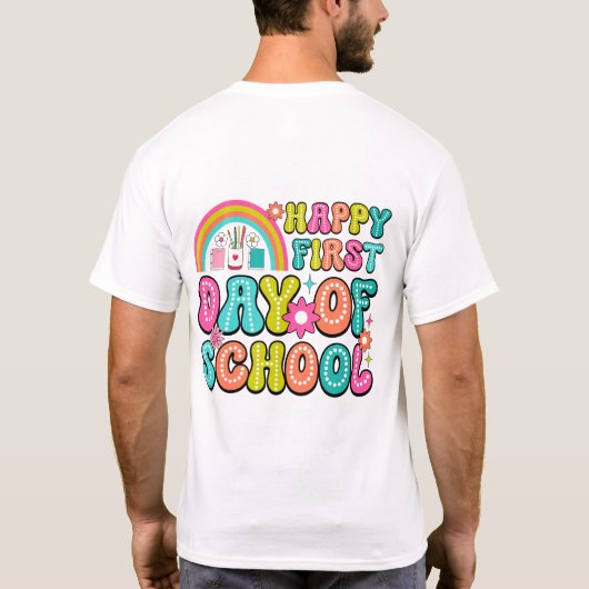 Happy First Day of School – Perfect Back to School Tシャツ (裏面)