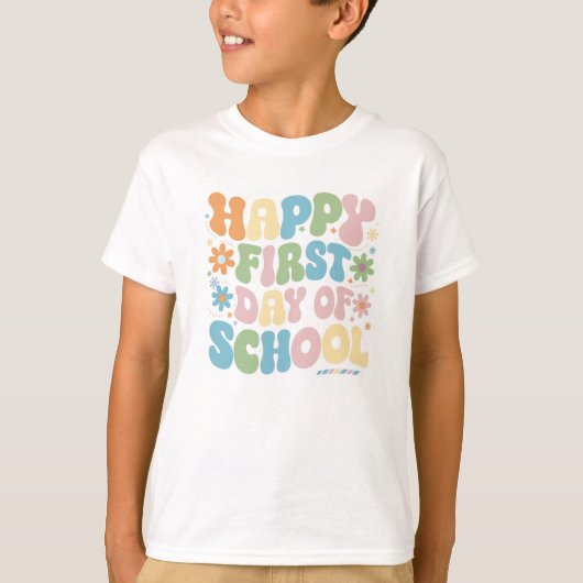 Happy First Day of School Tシャツ (正面)
