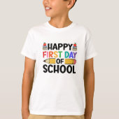 Happy First Day of School Tシャツ (正面)