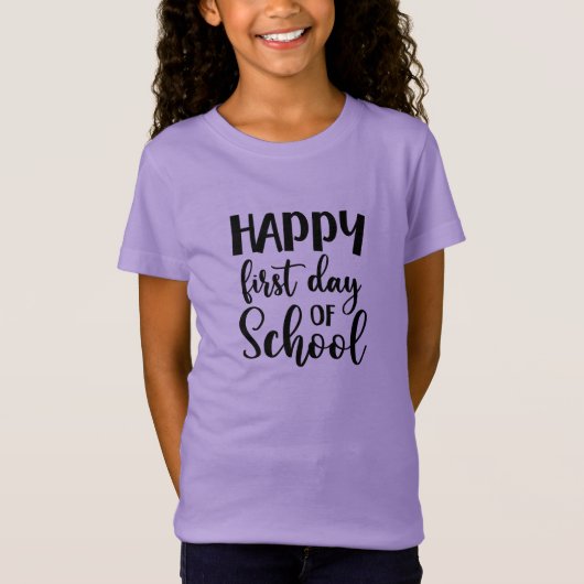 Happy First Day of School Tシャツ (正面)