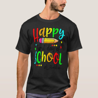Happy First Day Of School Teacher Back To School B Tシャツ