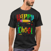 Happy First Day Of School Teacher Back To School B Tシャツ (正面)