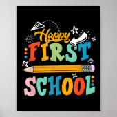 Happy First Day Of School Teacher Student Kid Back ポスター (正面)