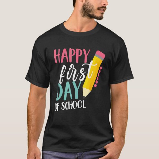 Happy First Day Of School Teachers Women Student B Tシャツ (正面)