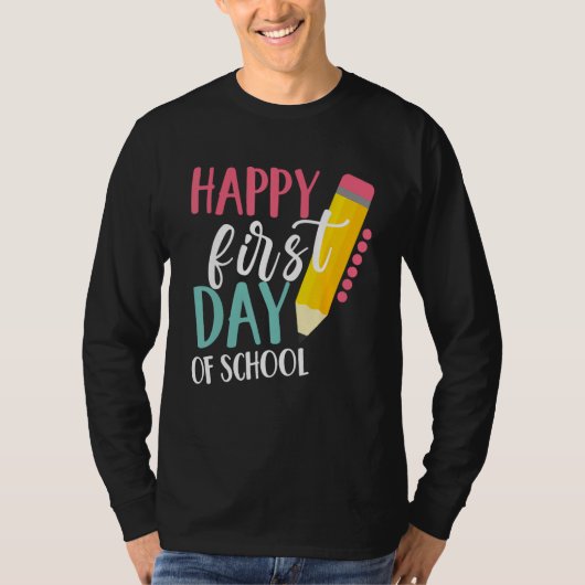 Happy First Day Of School Teachers Women Student B Tシャツ (正面)