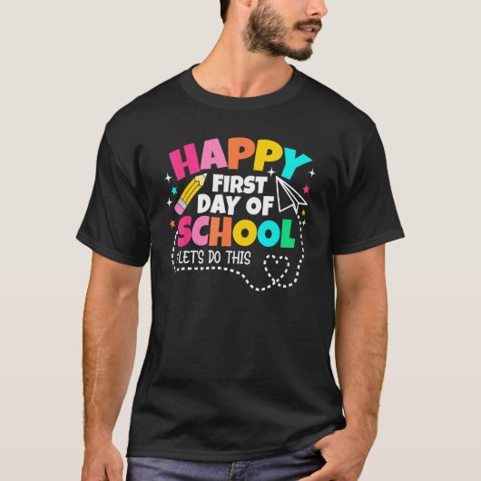 Happy First Day Of School Teachers Women Student B Tシャツ (正面)