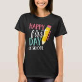 Happy First Day Of School Teachers Women Student B Tシャツ (正面)