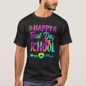 Happy First Day Of School Tie Dye Students And Tea Tシャツ (正面)