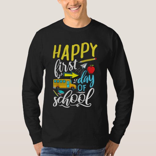 Happy First Day Of School Welcome Back To School S Tシャツ (正面)