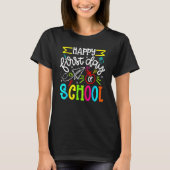 Happy First Day Of School Welcome Back To School T Tシャツ (正面)