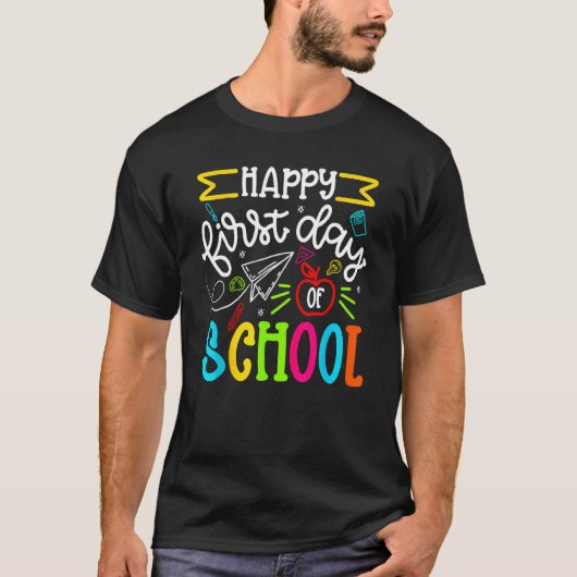 Happy First Day Of School Welcome Back To School T Tシャツ (正面)