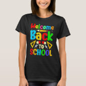 Happy First Day School Welcome Back To School Cute Tシャツ (正面)