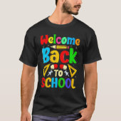 Happy First Day School Welcome Back To School Cute Tシャツ (正面)