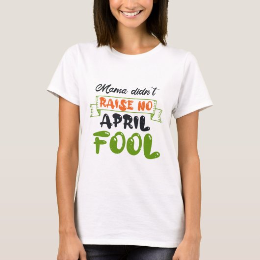 Happy Fools Day Tシャツ (正面)