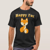 HAPPY FOX Funny Love Foxes Positive Quote Cute Fox Tシャツ (正面)