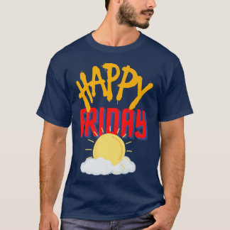 Happy Friday  Tシャツ
