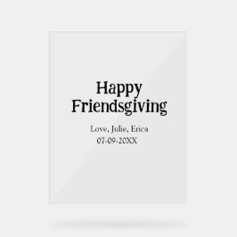 Happy friendsgiving add name with love date simple アクリルサイン
