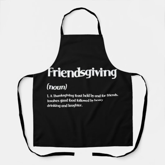 Happy Friendsgiving Definition Thanksgiving エプロン (正面)