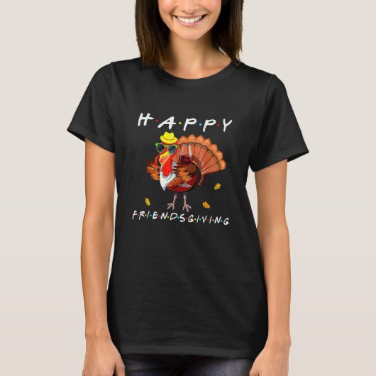 Happy Friendsgiving   Turkey Friends Giving Thanks Tシャツ (正面)