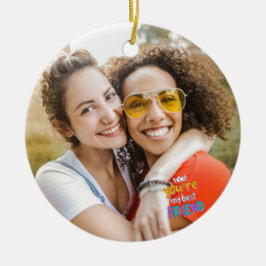 Happy Friendship Day 最高の FRIEND PHOTO セラミックオーナメント