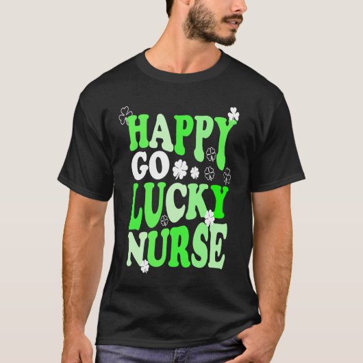 Happy Go Lucky Nurse St Patricks Day Scrub Top Tシャツ (正面)