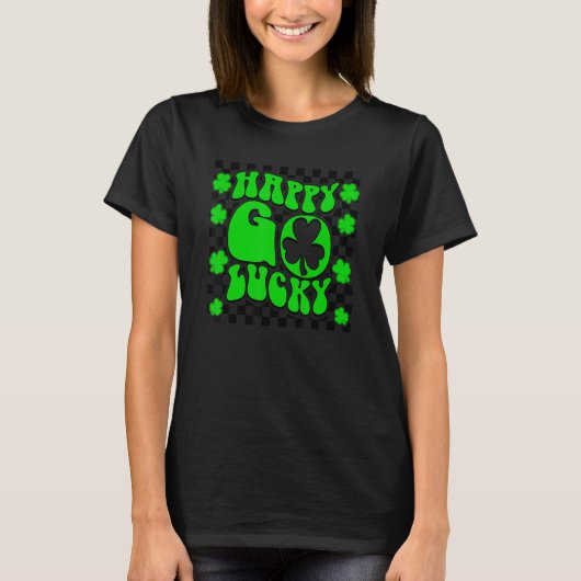 Happy Go Lucky St. Patrick Day Shamrock Clover Iri Tシャツ (正面)