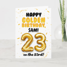 Happy Golden Birthday, 23rd Birthday Card  カード