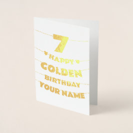 Happy Golden Birthday, 7th Birthday Gold Foil Card 箔カード