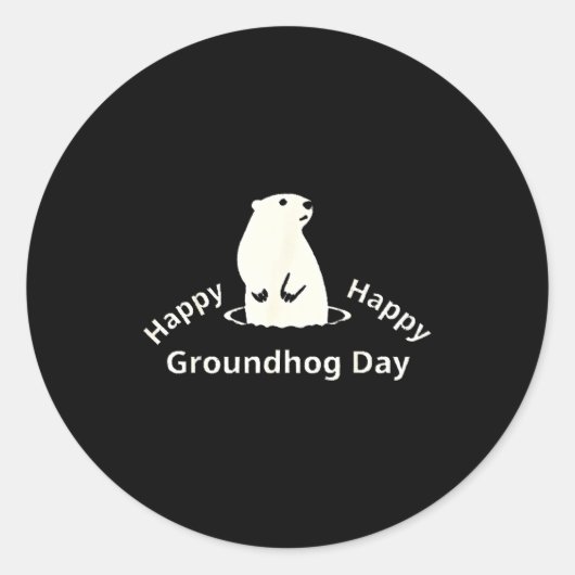 Happy Groundhog Day  ラウンドシール (正面)