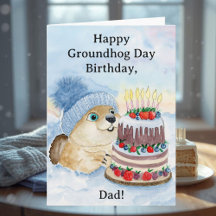 Happy Groundhog Day Birthday Groundhog with Cake