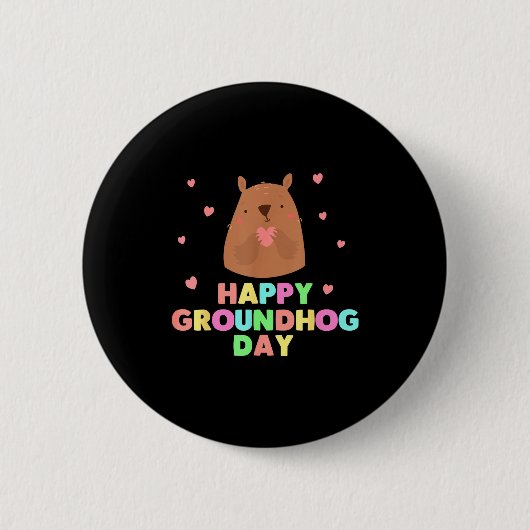 Happy Groundhog Day Funny Cute Ground Hog Animal L 缶バッジ (正面)