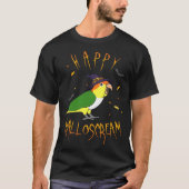 Happy Halloscream White Bellied Caique Witch Hat B Tシャツ (正面)