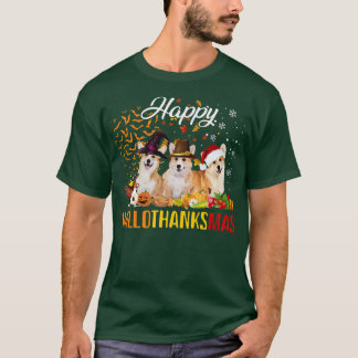 Happy Hallothanksmas Corgi Dog Halloween Merry Chr Tシャツ
