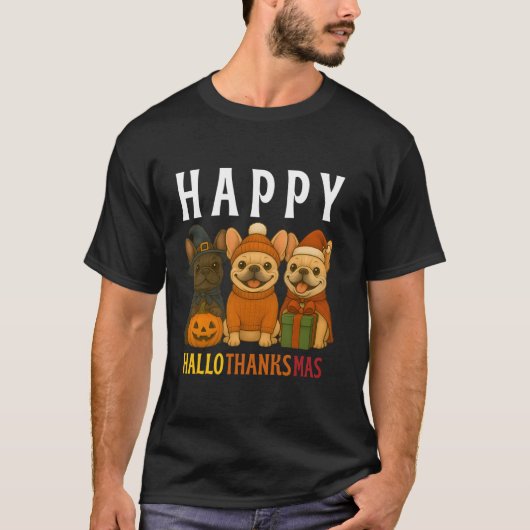 Happy Hallothanksmas Frenchie Cute French Bulldog  Tシャツ (正面)