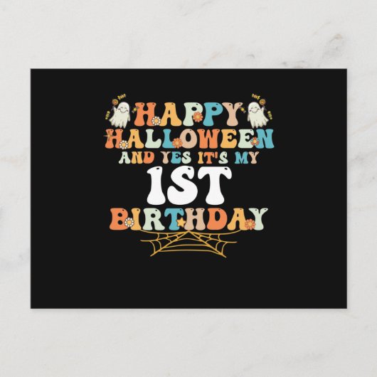 Happy Halloween And Yes It's My 1st Birthday ポストカード (正面)