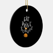 Happy Halloween Eat Drink And Be Scary Trendy セラミックオーナメント (右)