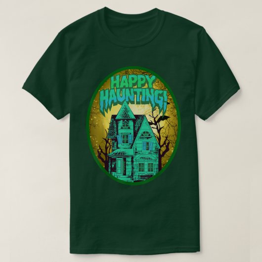 Happy Haunting perfect Halloween Tシャツ (デザイン正面)