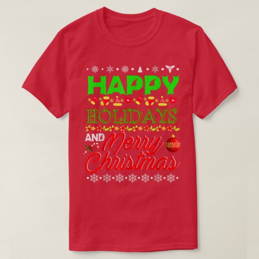 Happy Holiday And Merry Christmas Funny Xmas Light Tシャツ (デザイン正面)