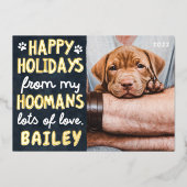Happy Holidays Funny Modern Pet Custom Photo 箔シーズンカード (正面)